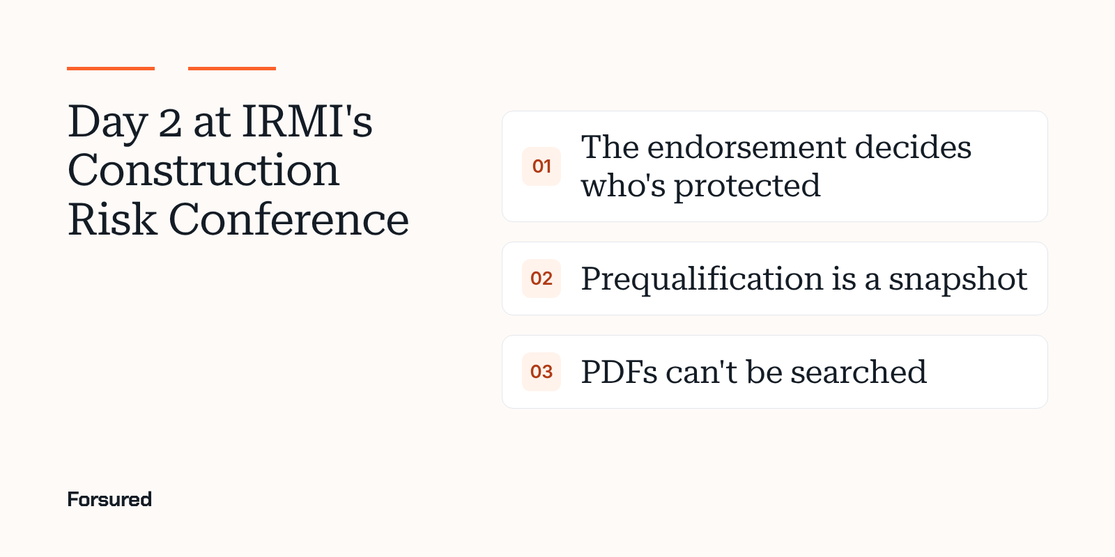 Day 2 at IRMI's Construction Risk Conference: The endorsement decides who's protected; Prequalification is a snapshot; PDFs can't be searched